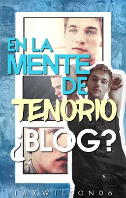 En La Mente De Tenorio ¿Blog?