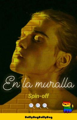 En la muralla - Spin-off ➪ ¡Temp!