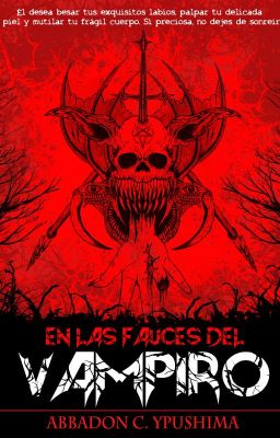 En las Fauces del Vampiro (+18) [Actualizacion LENTA]