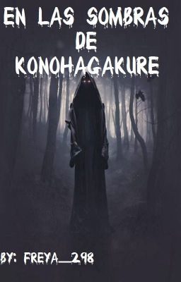 En Las Sombras De Konohagakure