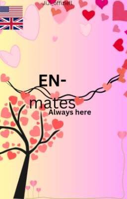 EN-mates: Always here (Volume 1)✔️