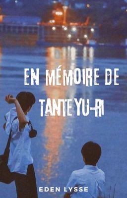 En mémoire de tante Yu-ri