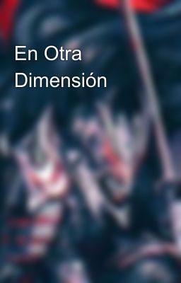 En Otra Dimensión 