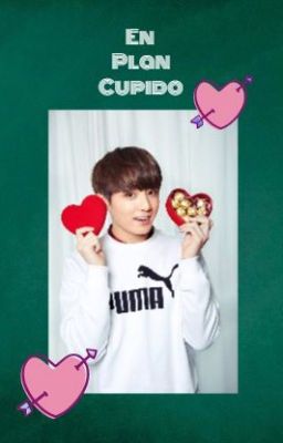 En Plan Cupido💘