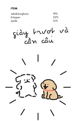 [EN-PUPPYZ] GIÀY TRƯỢT VÀ CẦN CÂU