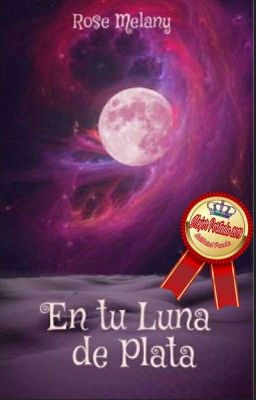 En tu Luna de Plata