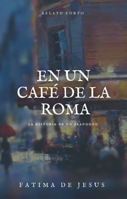 En Un Cafe De La Roma 