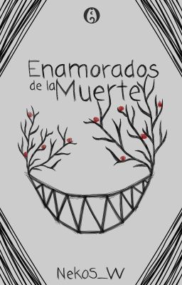 Enamorados de la Muerte [✓]