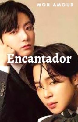 ENCANTADOR  - Jikook/Kookmin