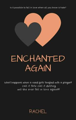 Enchanted again