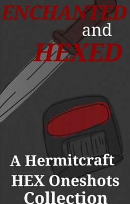 Enchanted and Hexed: A HEX Oneshot Collection