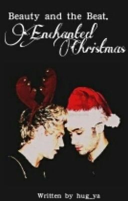 Enchanted Christmas * Ziall ✔