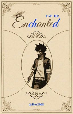 Enchanted | Dabi X Reader 