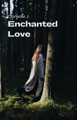 Enchanted Love