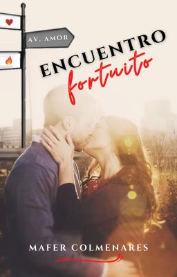 ENCUENTRO FORTUITO