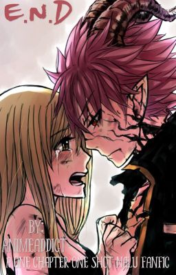 END~A NaLu one chapter-one shot