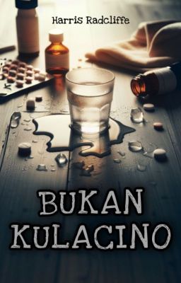 [END] Bukan Kulacino