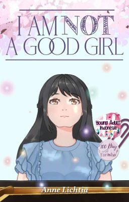 [END] I am (not) a Good Girl