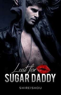 END Lust for Sugar Daddy x AGE GAP WARNING