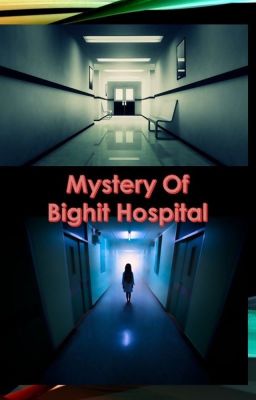 [END] MYSTERY OF BIGHIT HOSPITAL - BTS FF