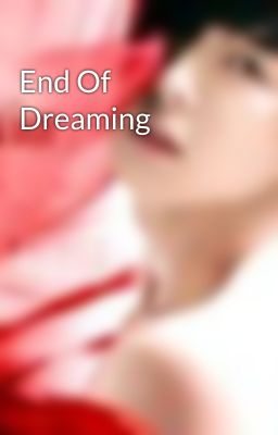 End Of Dreaming