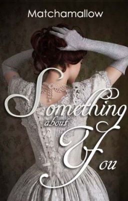 (END) Something About You