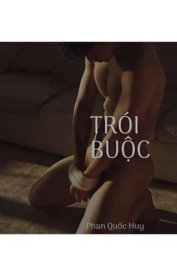 [End] Trói Buộc.