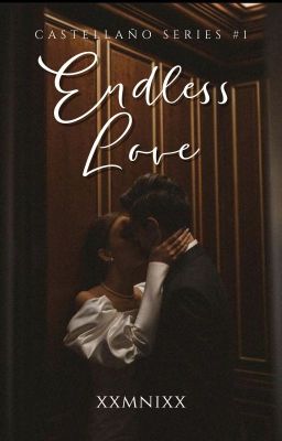 Endless Love (Castellaño Series #1)