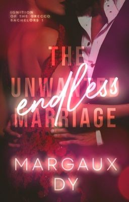 ENDLESS - The Unwanted Marriage (Published under LIB Bare)