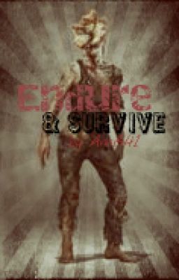 Endure & Survive || 1D/Tyraphine || TLOU FF *completed*