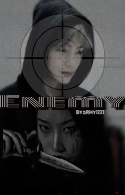 Enemy {Kth x Reader FF}