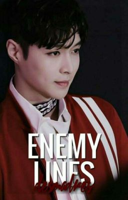 Enemy Lines || yixing