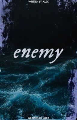 ENEMY, riordanverse [1]
