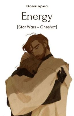 Energy [Star Wars - Anakin Oneshot]