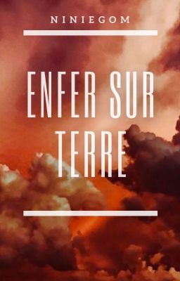 Enfer sur terre