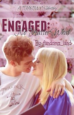 Engaged: No Matter What