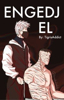 Engedj el [Kakashi x Obito fanfiction]