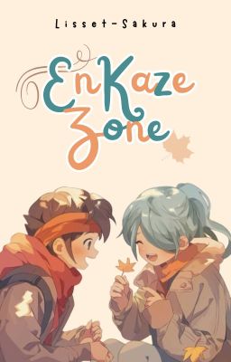 ❀ EnKaze Zone