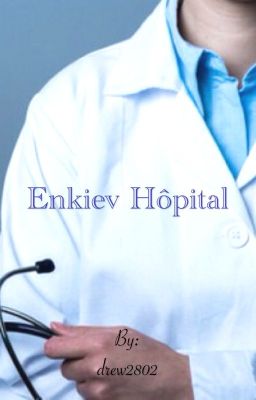 Enkiev Hôpital