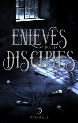 Enlevés par les Disciples