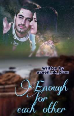 Enough for each other ( Avneil OS )