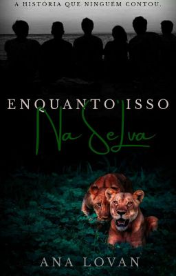 Enquanto isso na Selva. (EM BREVE)