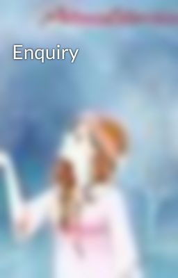 Enquiry