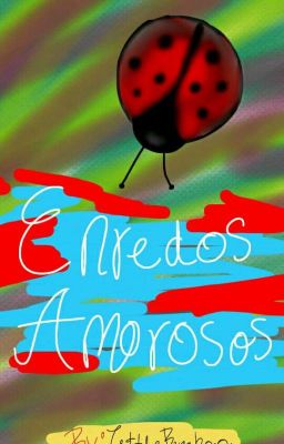 Enredos Amorosos (Felinette)