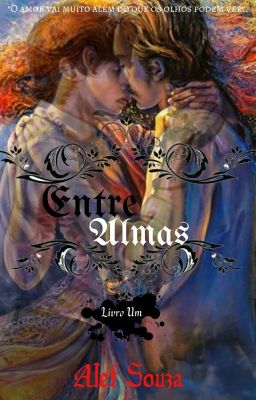 Entre Almas [Livro 01]