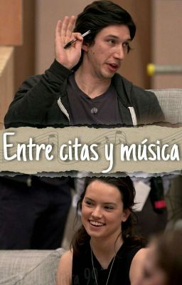 Entre citas y música [AU Reylo]