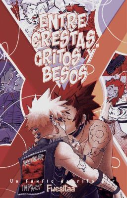 Entre crestas, gritos y besos͏͏【krbk】