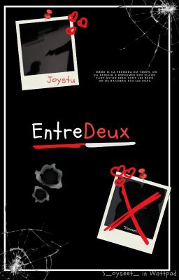 Entre-Deux [JOYSTU]