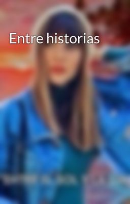 Entre historias