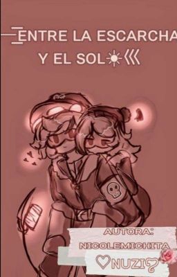 ENTRE LA ESCARCHA Y EL SOL[UZIXN] 